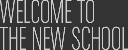 Welcome to the New School